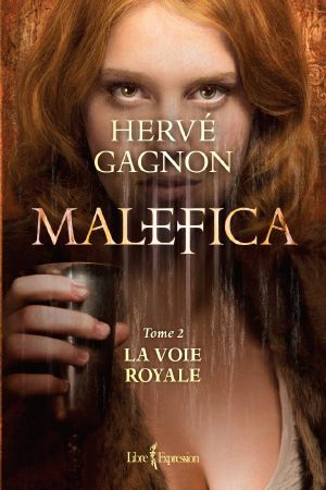 [Malefica 02] • La voie royale